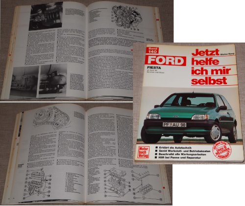 Ford Fiesta: Benziner und Diesel. Mitarb.: Klaus Breustedt (Jetzt helfe ich mir selbst) von Motorbuch Verlag